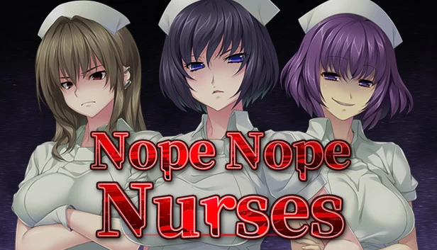病房轶事/Nope Nope Nurses[电脑]-咸鱼绅士