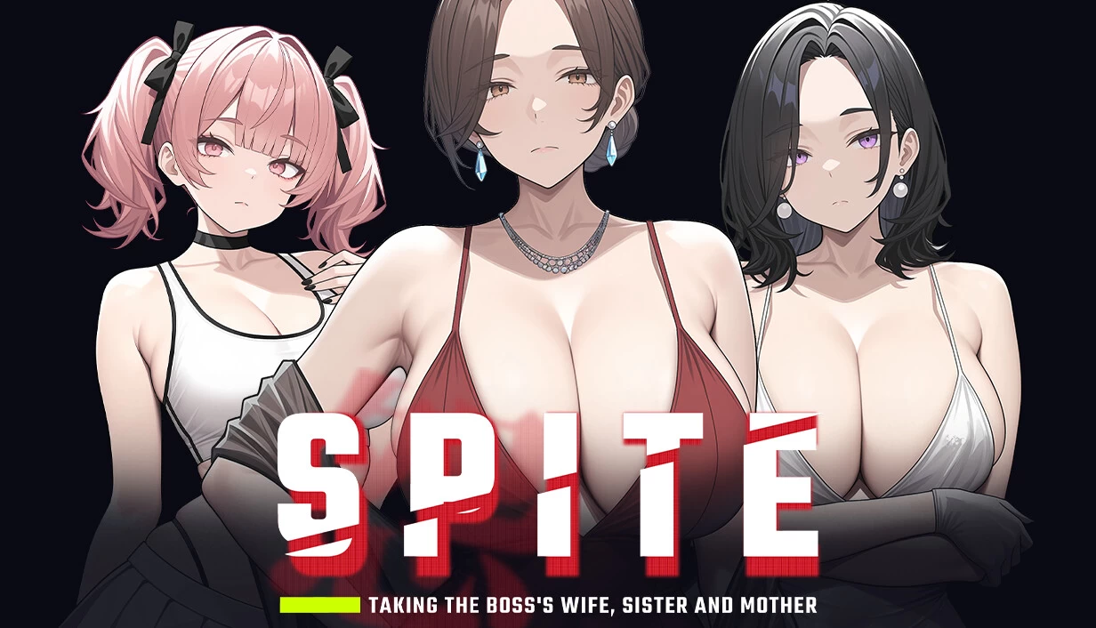 SPITE：拿下老板的妻子-妹妹和母亲/SPITE[电脑]-咸鱼绅士