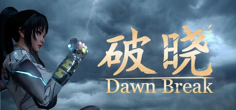 破晓/Dawn Break[电脑]-咸鱼绅士