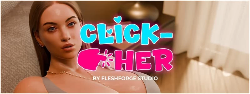点击-她/Click-Her[电脑]-咸鱼绅士